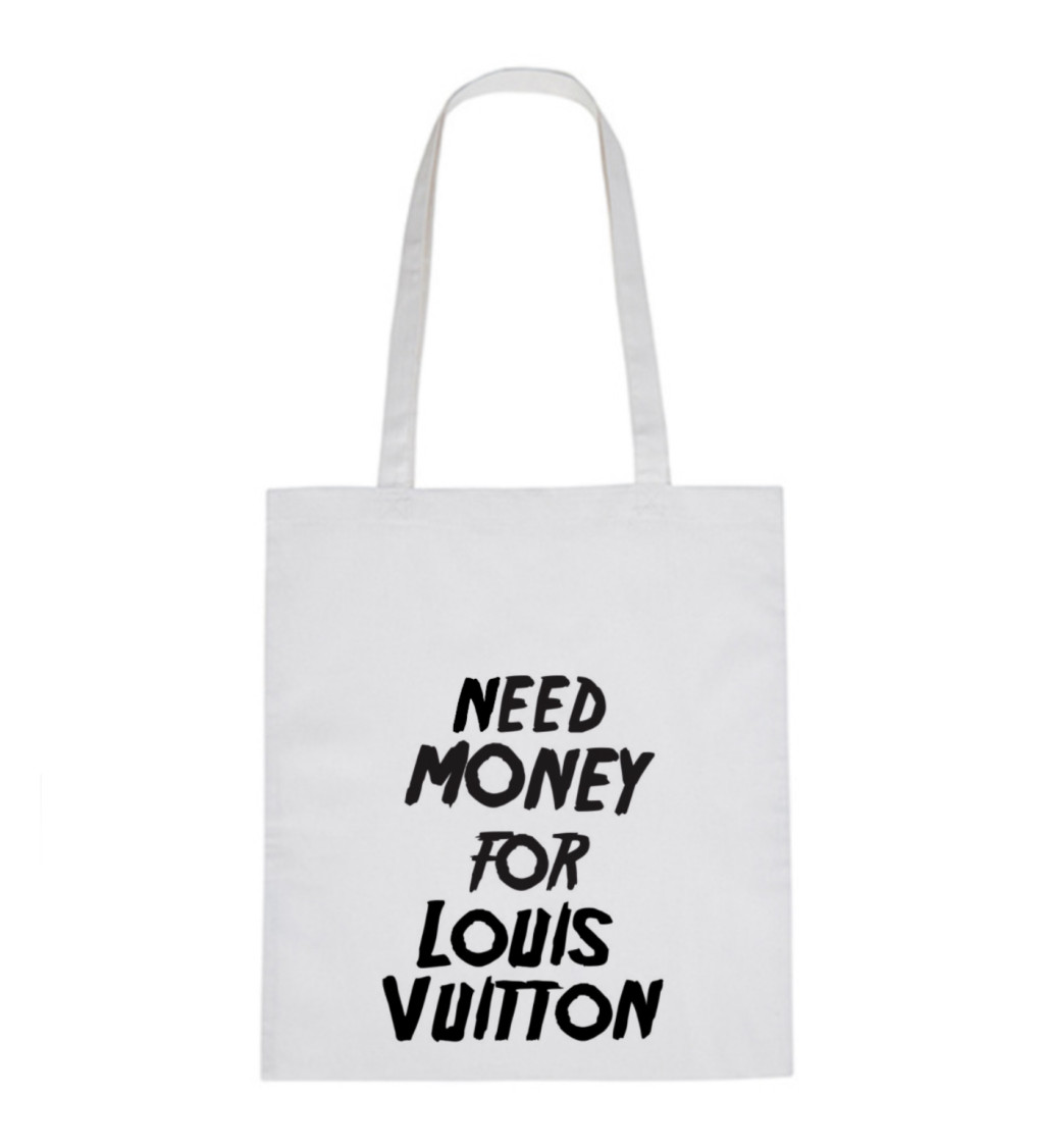 Vászon táska - Pénz kell Vuittonhoz, 36x42 cm, fehér