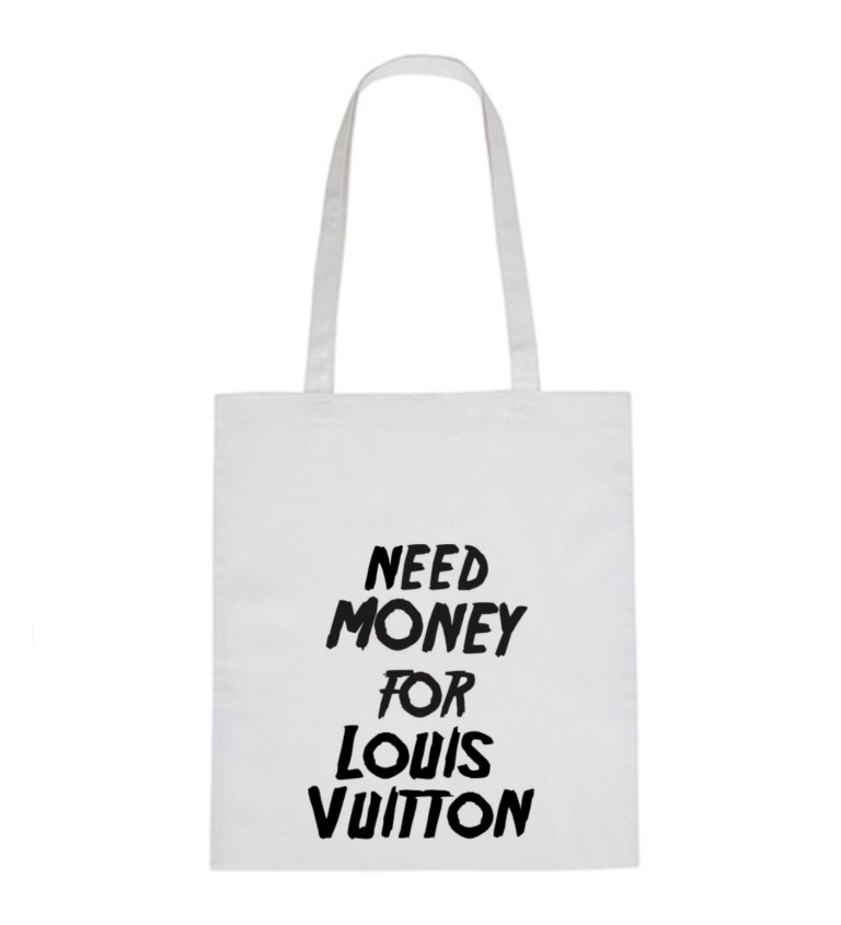 Vászon táska - Pénz kell Vuittonhoz, 36x42 cm, fehér